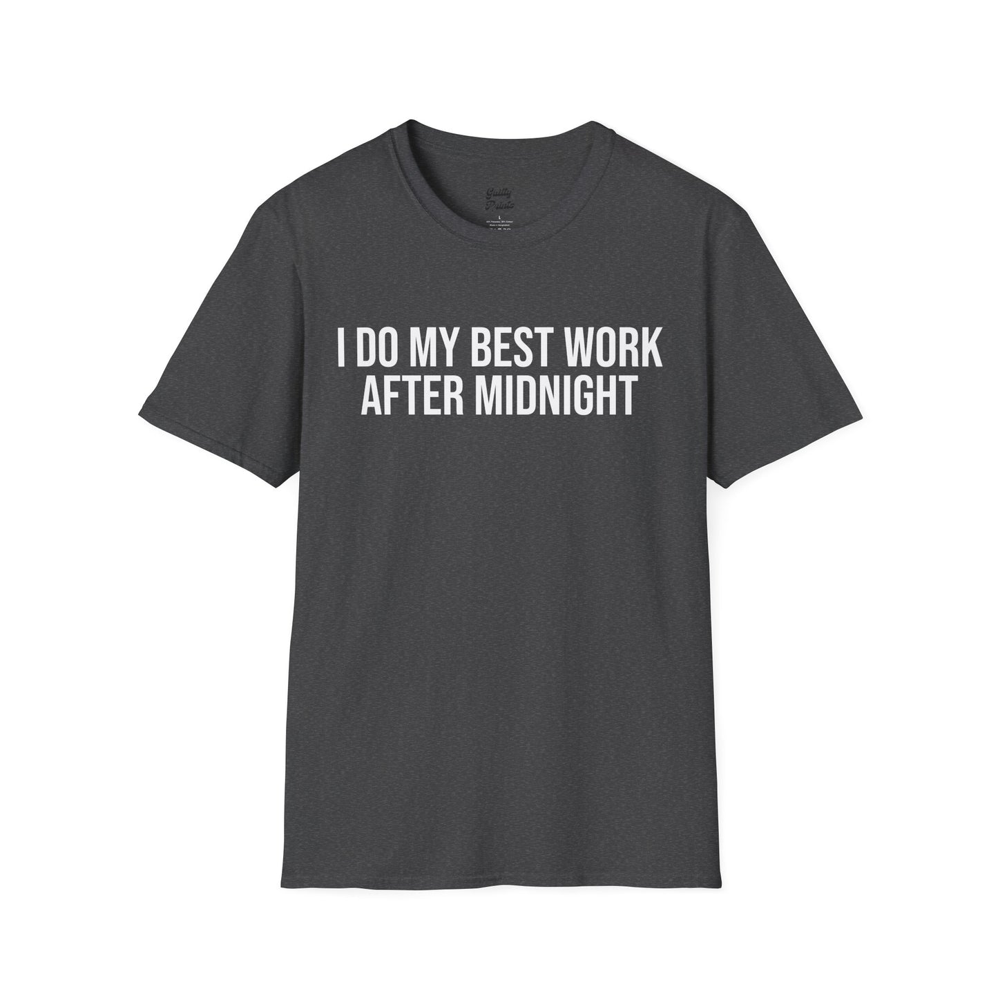 Best Work After Midnight Tee